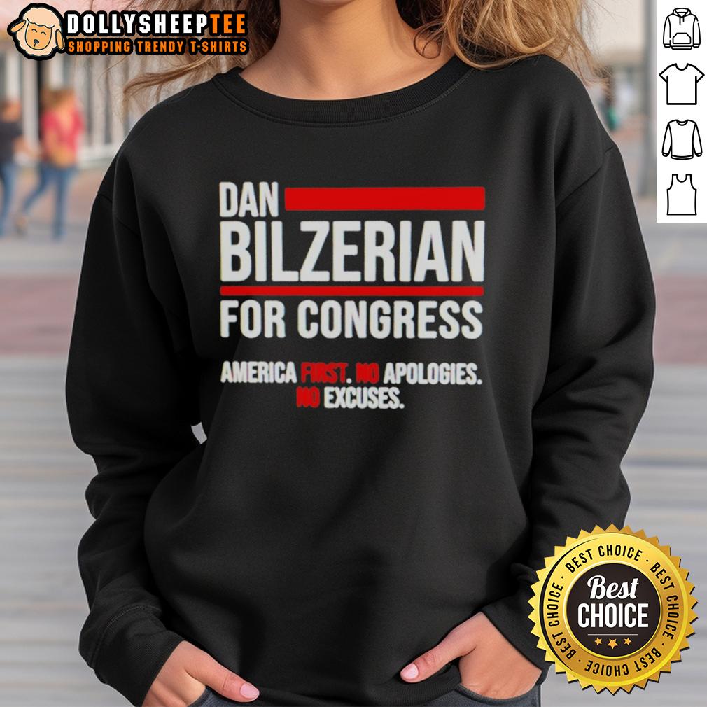 Top Dan Bilzerian For Congress America First No Apologies No Excuses Sweatshirt Top Dan Bilzerian for Congress 'America First' sweatshirt featuring bold text, promoting a no-apologies, no-excuses message.