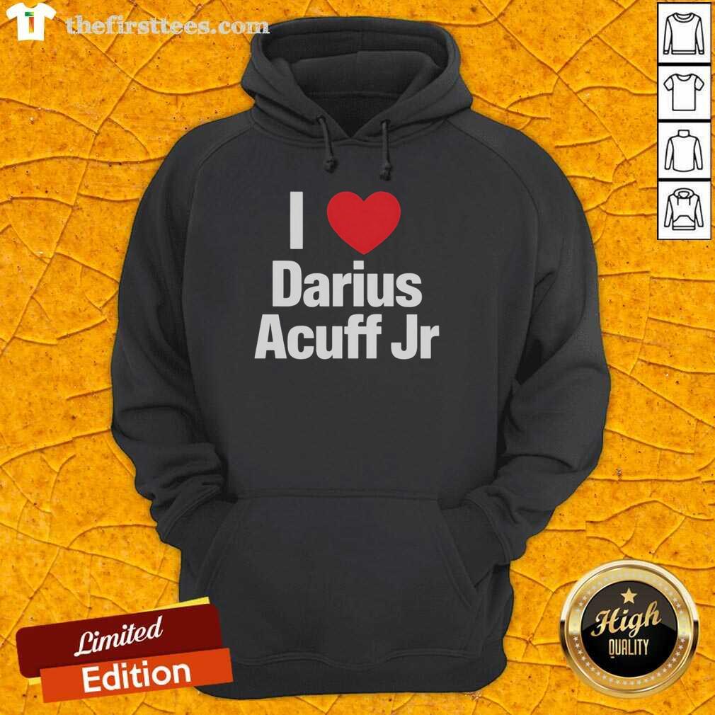 top-darius-acuff-jr-i-heart-darius-acuff-jr-hoodie Top Darius Acuff Jr I Heart Darius Acuff Jr T-Shirt - Image 2