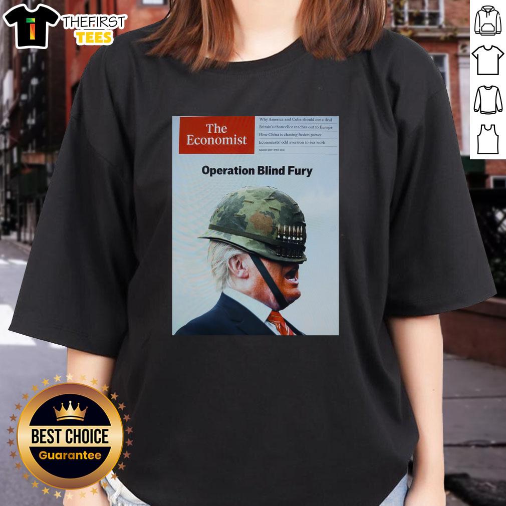 top-donald-trump-the-economist-operation-blind-fury-ladies-tee Top Donald Trump The Economist Operation Blind Fury Ladies Tee showcasing a stylish graphic design for fans.