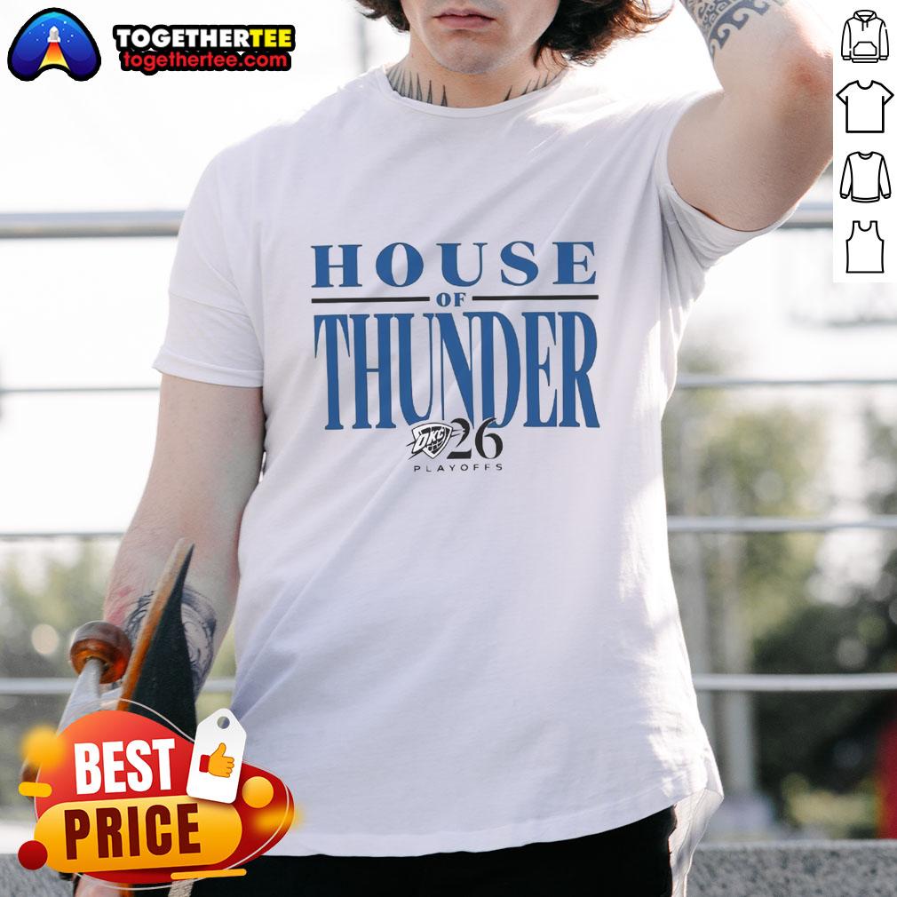 Top House Of Thunder Playoffs 2026 Okc Thunder T Shirt Top House Of Thunder Playoffs 2026 OKC Thunder T-Shirt featuring bold graphics and team colors for fans.