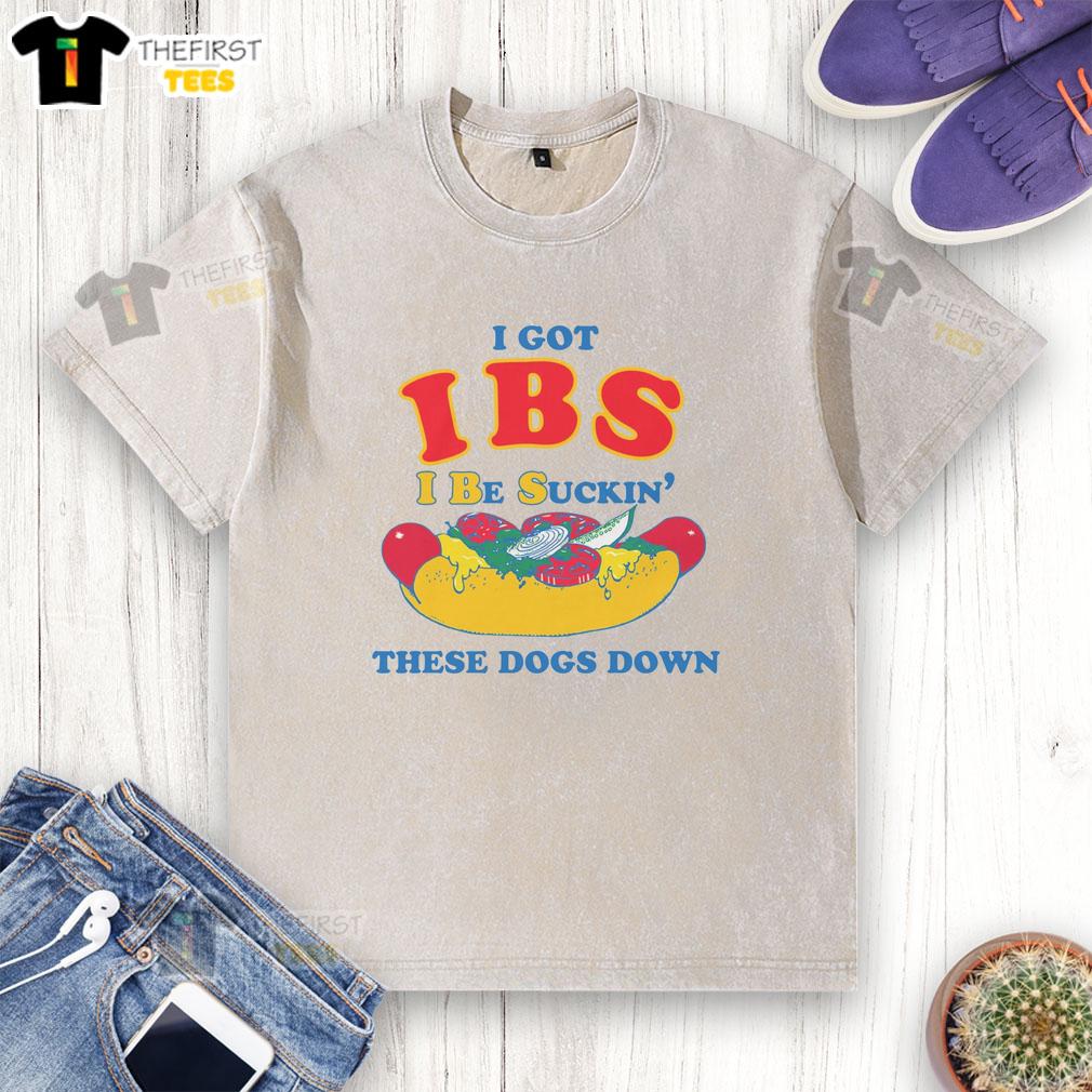 top-i-got-ibs-i-be-suckin-these-dogs-down-washed-t-shirt Trendy 'Top I Got Ibs I Be Suckin These Dogs Down' washed t-shirt displayed on a wooden background, perfect for casual wear.