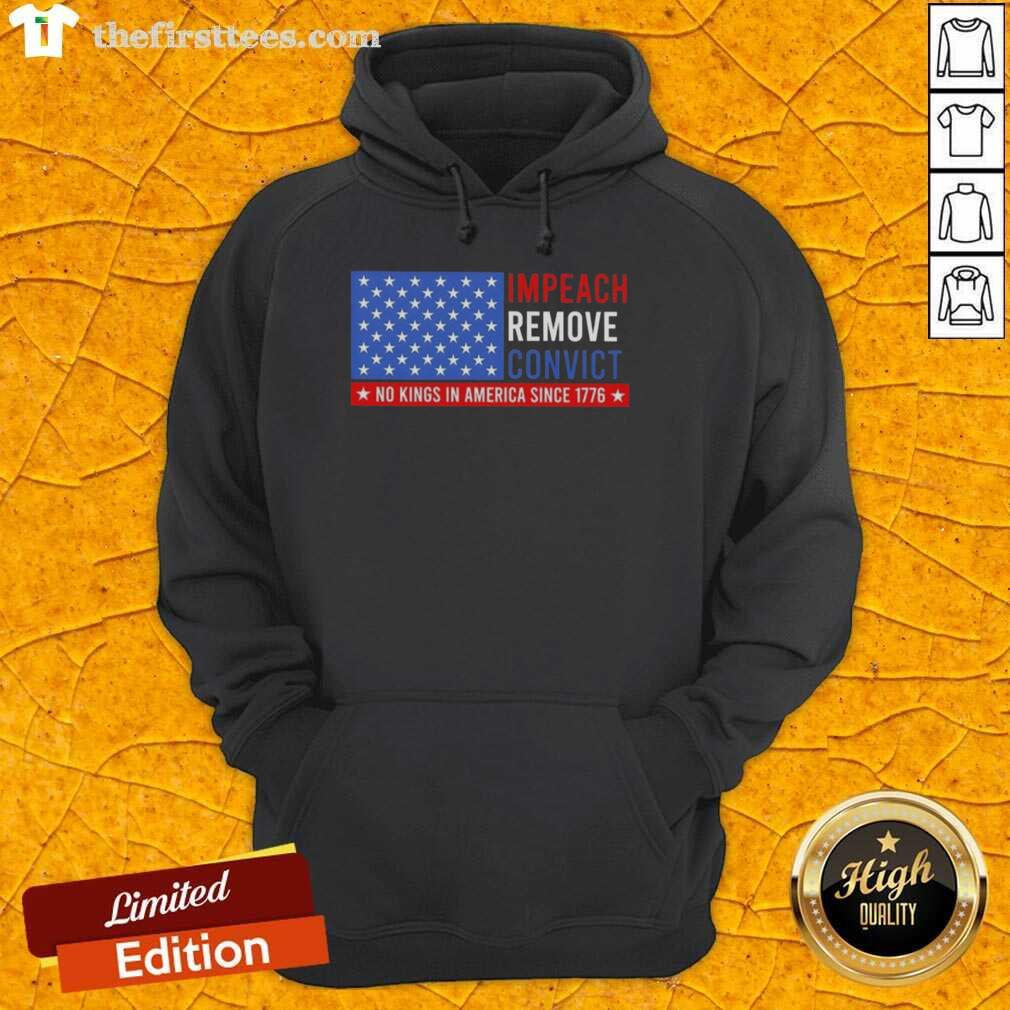 top-impeach-remove-convict-no-king-in-america-since-1776-us-flag-hoodie US Flag hoodie featuring 'No King in America Since 1776' slogan, perfect for those advocating to impeach and remove.