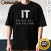 Top It I'm Just In It For The Case T-Shirt for Tech Support and Helpdesk Professionals - Stylish Computer Tee