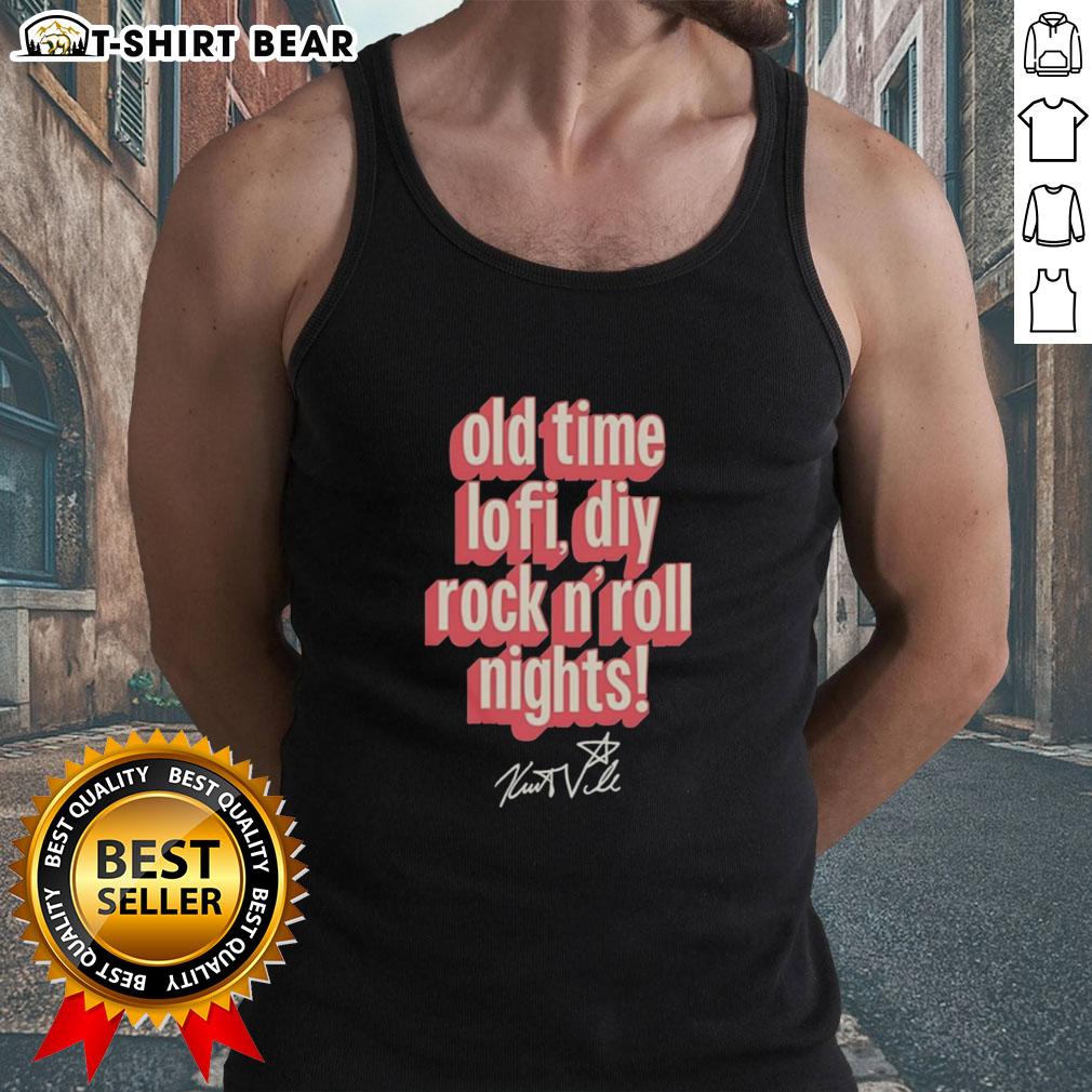 Top Kurt Vile Old Time Lofi Diy Rock N'Roll Nights Tank Top