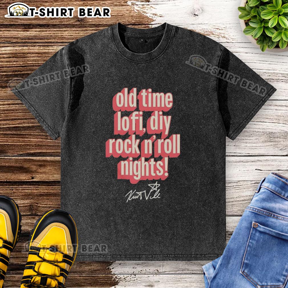 Top Kurt Vile Old Time Lofi Diy Rock N'Roll Nights Washed T Shirt