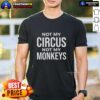 Alt Text: Top Not My Circus Not My Monkeys T-Shirt featuring a humorous design, perfect for casual wear and expressing laid-back vibes.