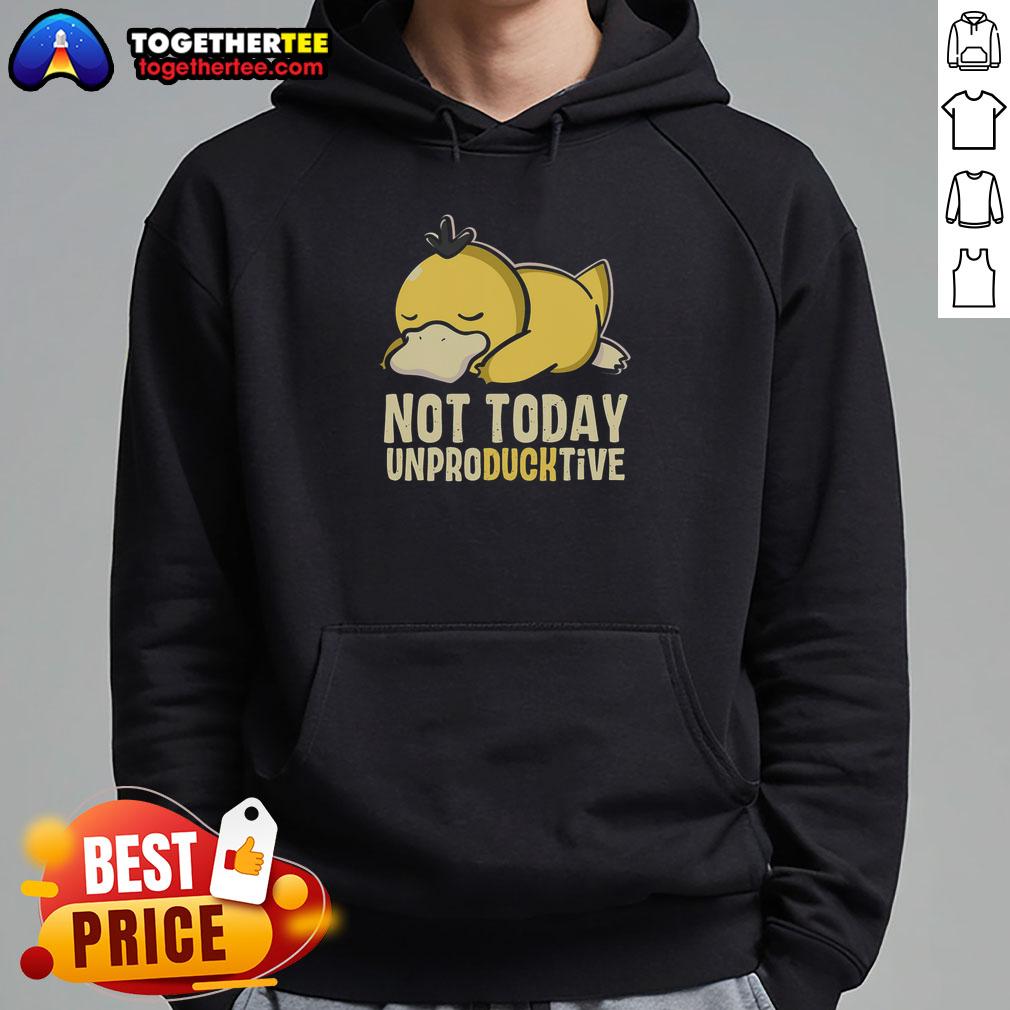 Top Not Today Unproducktive Pokemon Psyduck Hoodie Cozy Psyduck hoodie featuring 'Top-Not-Today-Unproductive' design, perfect for Pokemon fans and casual wear.