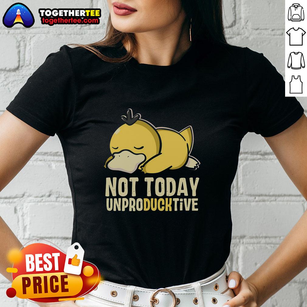 Top Not Today Unproducktive Pokemon Psyduck Ladies Tee Top Not Today Unproductive Pokmon Psyduck ladies tee featuring a cute Psyduck graphic on a stylish shirt design.