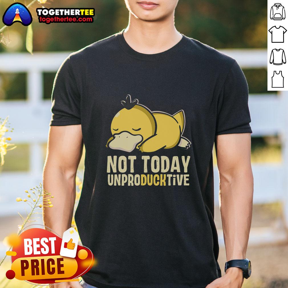 Top Not Today Unproducktive Pokemon Psyduck T Shirt Top Not Today Unproductive Pokemon Psyduck T-Shirt featuring a playful Psyduck design for casual wear.