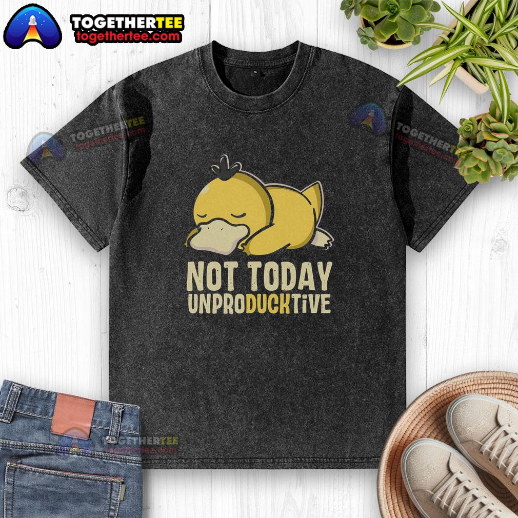 Top Not Today Unproducktive Pokemon Psyduck Washed T Shirt Top Not Today Unproductive Pokemon Psyduck washed t-shirt featuring a playful Psyduck design for casual wear.