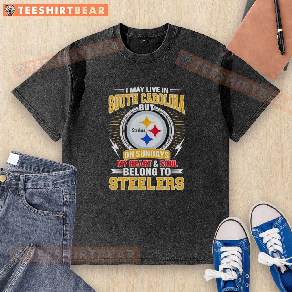 top-pittsburgh-steelers-i-live-in-south-carolina-but-on-sundays-my-heart-and-soul-belong-to-steelers-washed-t-shirt Washed t-shirt featuring 'I live in South Carolina, but on Sundays my heart and soul belong to Steelers' design.
