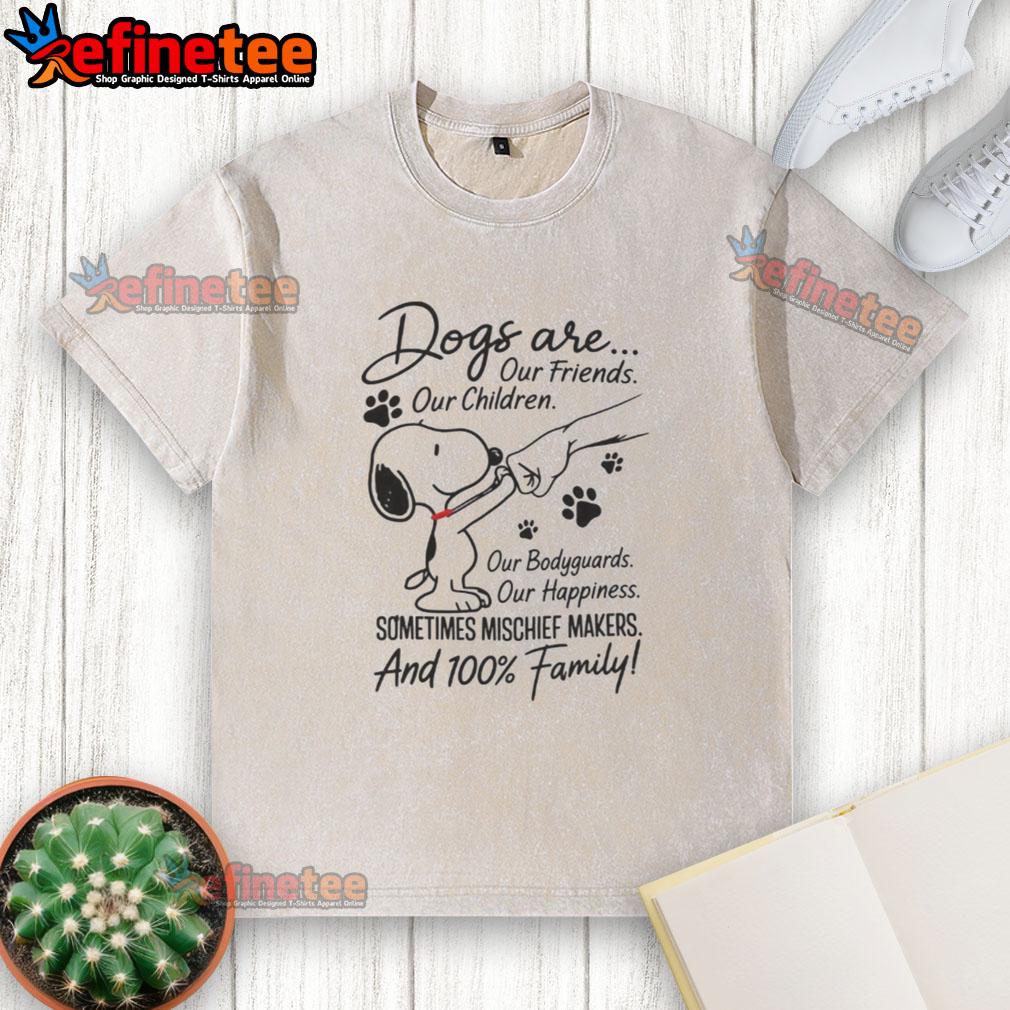 top-snoopy-dogs-are-our-friends-our-children-our-bodyguards-our-happiness-family-washed-t-shirt Top Snoopy dogs t-shirt featuring a heartwarming design celebrating dogs as friends, family, and protectors.