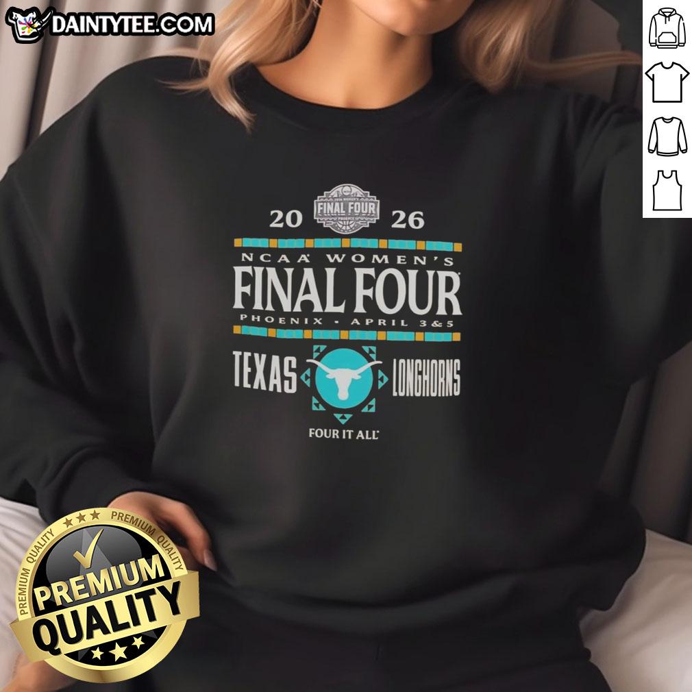 top-texas-longhorn-ncaa-womens-basketball-final-four-2026-april-3-and-5-sweatshirt Top Texas Longhorn NCAA Women's Basketball Final Four 2026 sweatshirt for April 3 and 5 events.