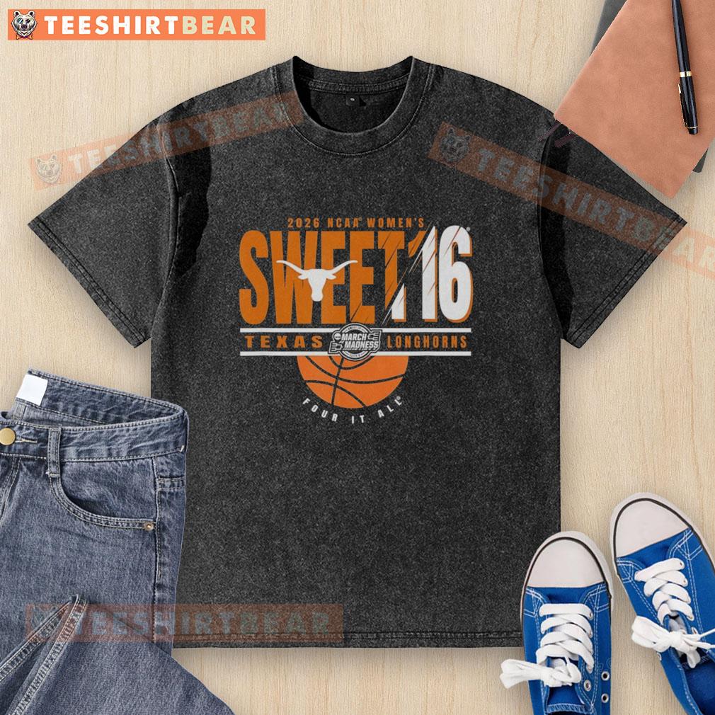 top-texas-longhorns-ncaa-womens-sweet-16-2026-mens-march-madness-four-it-all-washed-t-shirt Top Texas Longhorns NCAA Women's Sweet 16 2026 Men's March Madness Four It All Washed T-Shirt displayed on a hanger.