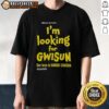 Top Where Are You I'M Looking For Gwisun Our Love Is Hando Chogua T-Shirt design featuring vibrant graphics and stylish text.
