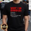 Funny 'Too Picky' T-Shirt design featuring bold text about being single, perfect for humor lovers and dating enthusiasts.