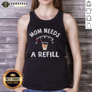 Good Mom Needs A Refill Tank Top design featuring playful text, perfect for stylish moms who love humor and relaxation.