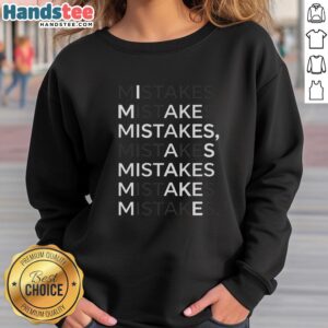 Funny sweatshirt featuring the phrase 'Nice Mistake' in bold letters, perfect for casual wear and adding humor to your outfit.
