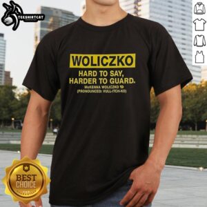 Nice Woliczko Hard To Say Harder To Guard T-Shirt featuring bold graphics and a stylish design for basketball enthusiasts.