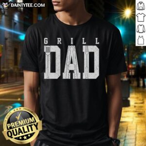 Good Grill Dad Father's Day T-Shirt featuring a fun grill-themed design for celebrating dads who love to barbecue.
