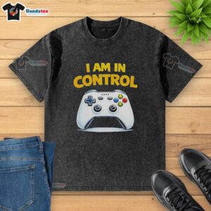 Nice I Am In Control Game Washed T-Shirt in a casual setting, featuring a relaxed fit and stylish graphic design.