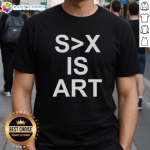 Hot Sex Is Art T-Shirt featuring bold graphics, perfect for art lovers and those who embrace passion in style.