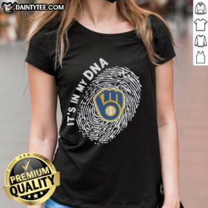 Original Milwaukee Brewers In My DNA logo on a ladies tee, perfect for passionate baseball fans and stylish outfits.
