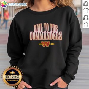Alt Text: Good Hail to the Commanders sweatshirt featuring the Washington Commanders logo in vibrant colors.