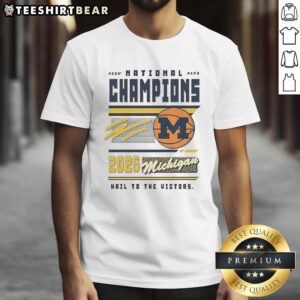 2026 Michigan Wolverines NCAA Men's Basketball National Champions T-Shirt featuring 'Hail to the Victors' design.