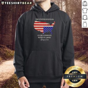 George Carlin hoodie featuring 'The United States is an oil company with an army' design, perfect for fans and collectors.