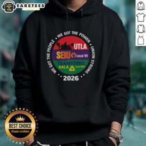 Good Utla Seiu Aala Labor Movement hoodie featuring bold graphics promoting workers' rights and solidarity.