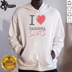 Official I Love Sabrina Sluts Hoodie featuring bold text design on a stylish, comfortable fabric for fans.