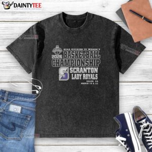 Alt Text: Top Scranton Lady Royals 2026 NCAA Division III Women's Basketball Final Championship washed t-shirt design.