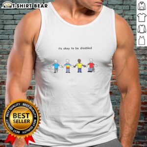 Cartoon tank top design with 'Good, It's Okay to Be Disabled' slogan, promoting disability acceptance and positivity.