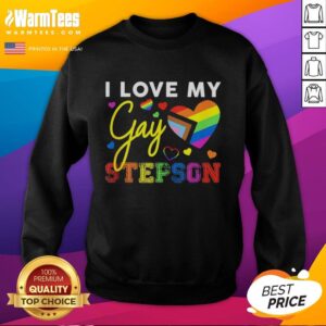 Colorful LGBT Pride sweatshirt reading 'I Love My Gay Stepson' displayed on a hanger, celebrating LGBTQ+ family love.