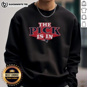 Top New England Patriots Pick Is In Sweatshirt design featuring team colors and logo, perfect for NFL fans and supporters.