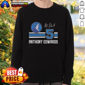 Awesome Anthony Edwards Minnesota Timberwolves sweatshirt featuring his signature name and number design.