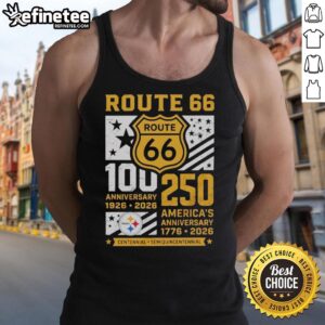 Premium Pittsburgh Steelers Route 66 Centennial tank top for 100th Anniversary (1926-2026) and 250th America Anniversary.
