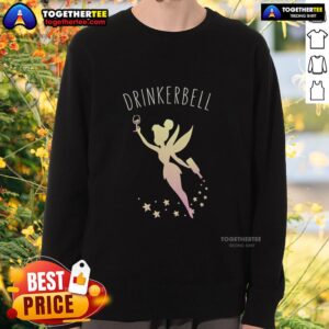 Funny sweatshirt featuring Nice Tinker Bell holding whisky, perfect for Drinkers and fans of whimsical fashion.