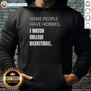 Retro hoodie featuring 'Some People Have Hobbies, I Watch College Basketball' design, perfect for fans and casual wear.