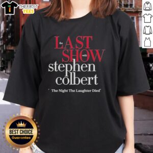 Pretty The Last Show With Stephen Colbert 2026 Ladies Tee featuring vibrant graphics and comedic theme, perfect for fans.