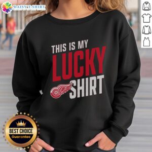 Cozy 'This Is My Lucky Sweatshirt' featuring Detroit Red Wings logo, perfect for fans and game day wear.