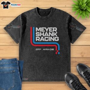 Nice Meyer Shank Racing GTP ARX-06 washed t-shirt featuring bold graphics and a comfortable fit for racing fans.