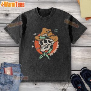 Funny cowboy skeleton smoking on Original No Bad Days washed t-shirt, perfect for casual and quirky style.