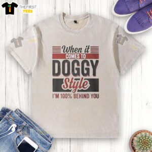 Premium washed t-shirt featuring funny doggy style graphic, perfect for dog lovers and casual wear.