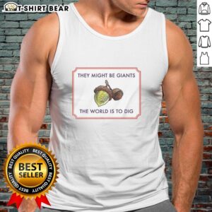 Awesome They Might Be Giants tank top featuring 'The World Is To Dig' design in vibrant colors for music fans.