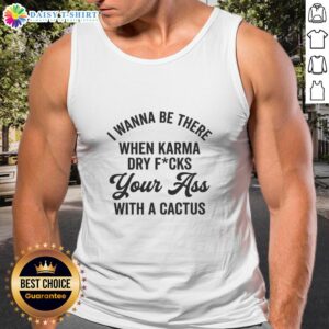 Alt Text: Original I Wanna Be There When Karma Tank Top featuring a stylish design perfect for casual wear.