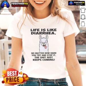 Official Life Is Like Diarrhea Ladies Tee featuring humorous quote, perfect for casual wear and gift ideas.
