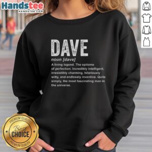 Alt Text: Funny Dave sweatshirt featuring an official personalized definition design for a unique and humorous gift.