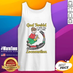 Good God Forbid A White Boy Get A Little Locomotion tank top featuring vibrant graphics and a casual summer style.